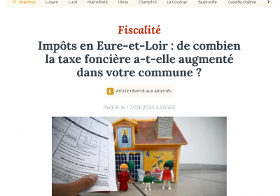 Impôts en Eure-et-Loir : de combien la taxe foncière a-t-elle augmenté dans votre commune ?