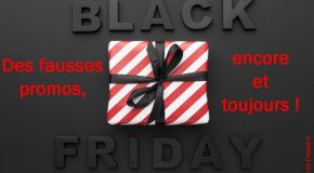 Black Friday 2024 : des fausses promos, encore et toujours !