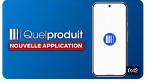 « Quelproduit » ? Une application pour le meilleur choix de produit et une vie plus saine